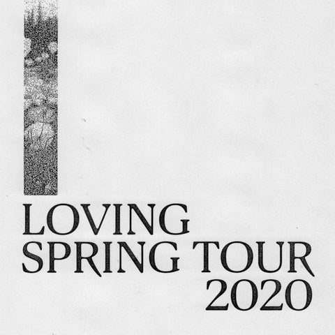 Loving announces North American tour (POSTPONED)