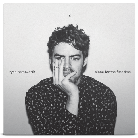 Ryan Hemsworth - Alone For The First Time