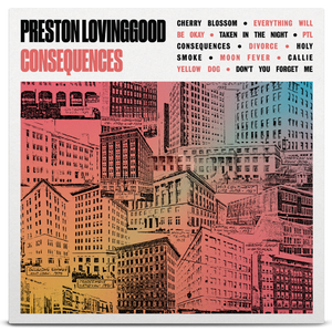 Preston Lovinggood - Consequences