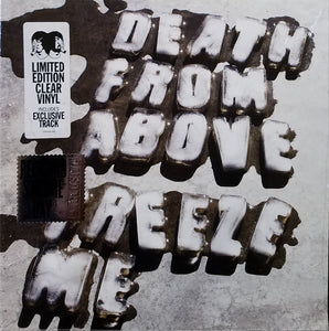 Death From Above 1979 - Freeze Me 7" Vinyl