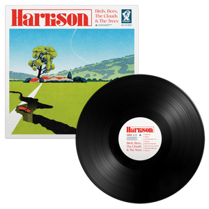 Harrison - Birds, Bees, The Clouds & The Trees